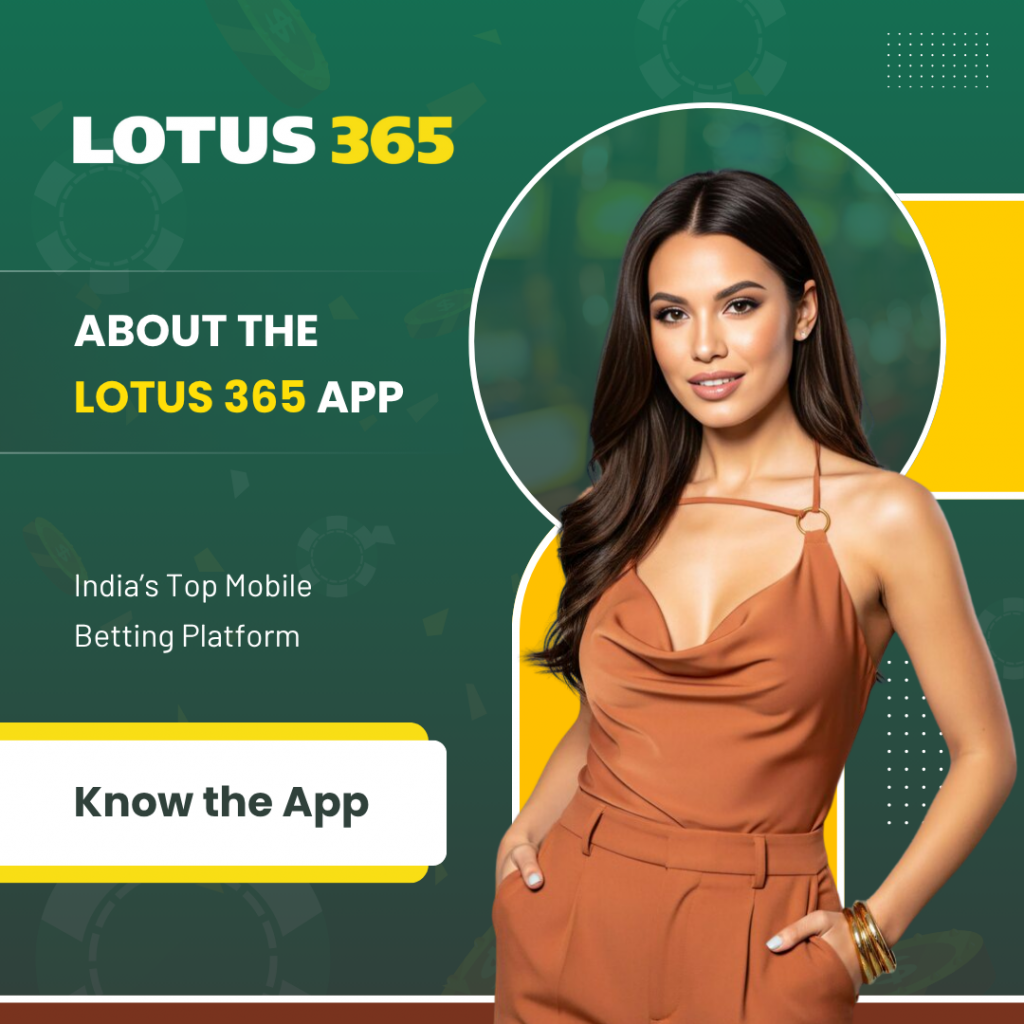 Why the Lotus 365 App Is the Best Choice for Indian Bettors
