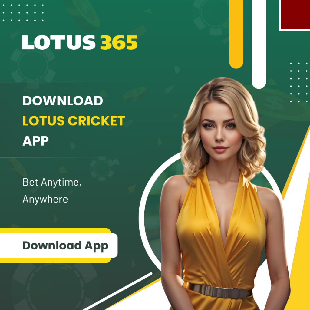 Download Lotus Cricket App – Bet Anytime, Anywhere