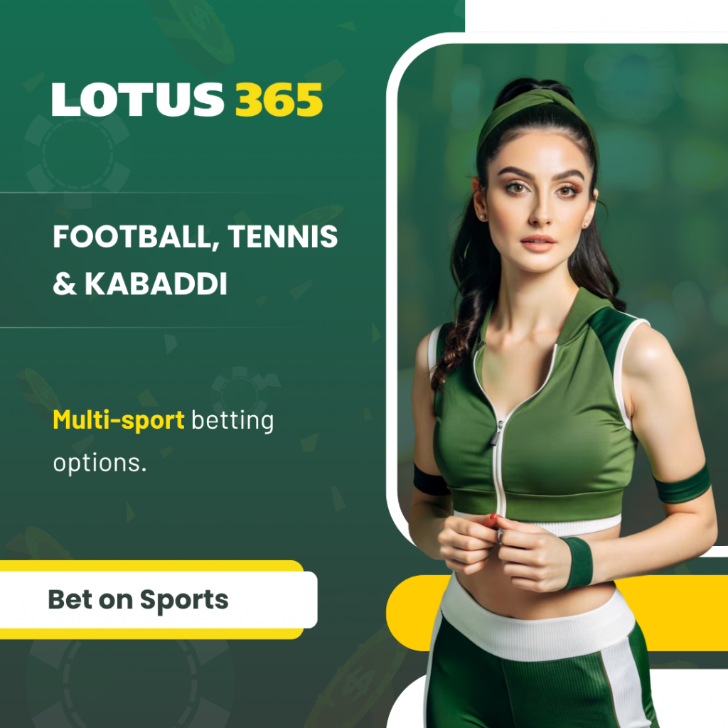 Football, Tennis & Kabaddi The Lotus365 India platform