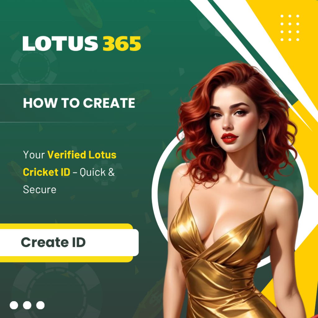 How to Create Your Verified Lotus Cricket ID – Quick & Secure