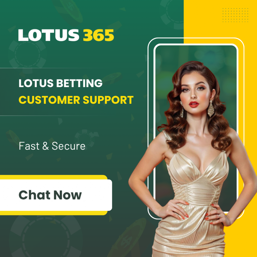 Lotus Betting Customer Support – Fast & Secure