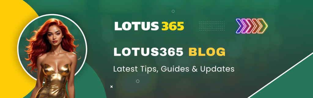 Lotus Blogs India's Lotus365 Trusted Betting and Casino Site