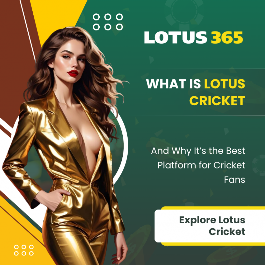 What is Lotus Cricket & Why It’s the Best Platform for Cricket Fans
