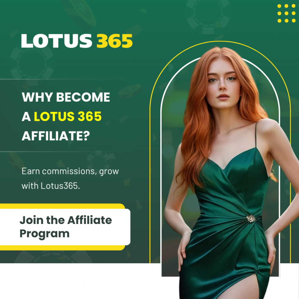 Why Become a Lotus 365 Affiliate?