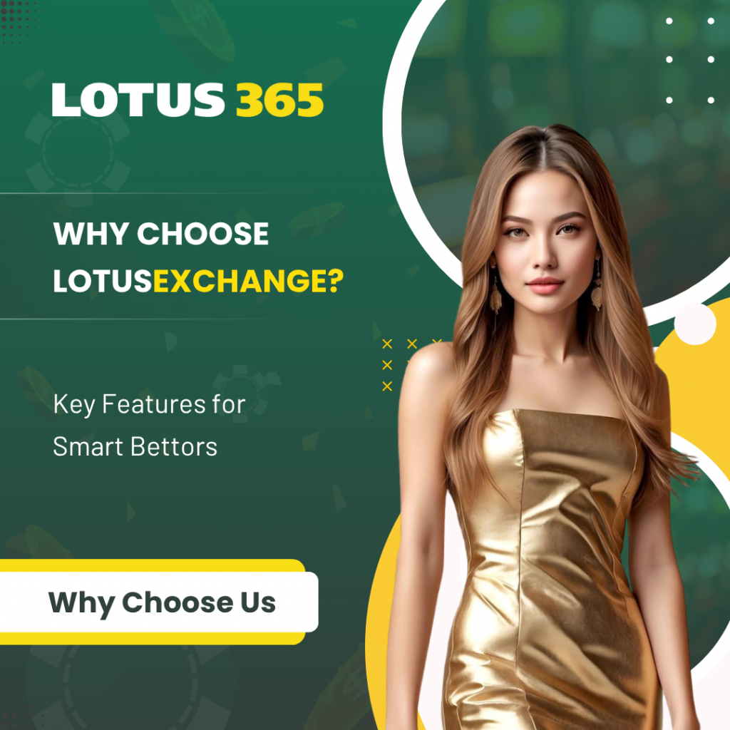 Why Choose Lotusexchange? Premium Betting Features for Every Player