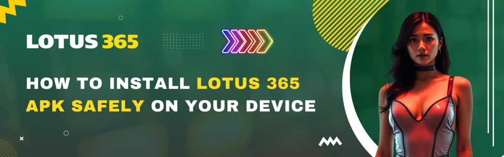 How to Install Lotus 365 APK Safely on Your Device