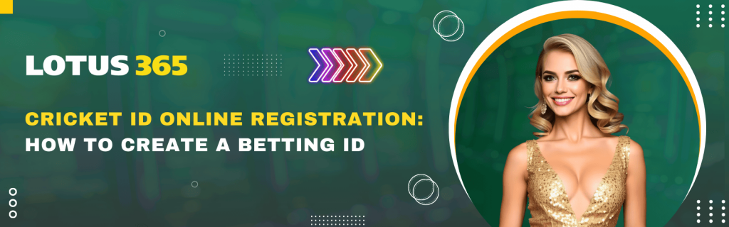 Cricket ID Online Registration: Create a Betting ID